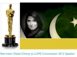 LUMS-Sharmeen Oscar